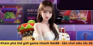 Khám phá thế giới game nhanh Net88 - Sân chơi siêu tốc độ