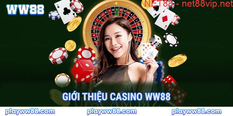 Giới thiệu về casino ww88