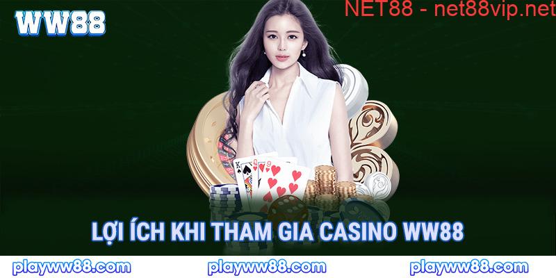 Lợi ích khi tham gia casino ww88