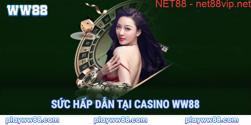 Sức hấp dẫn của casino ww88